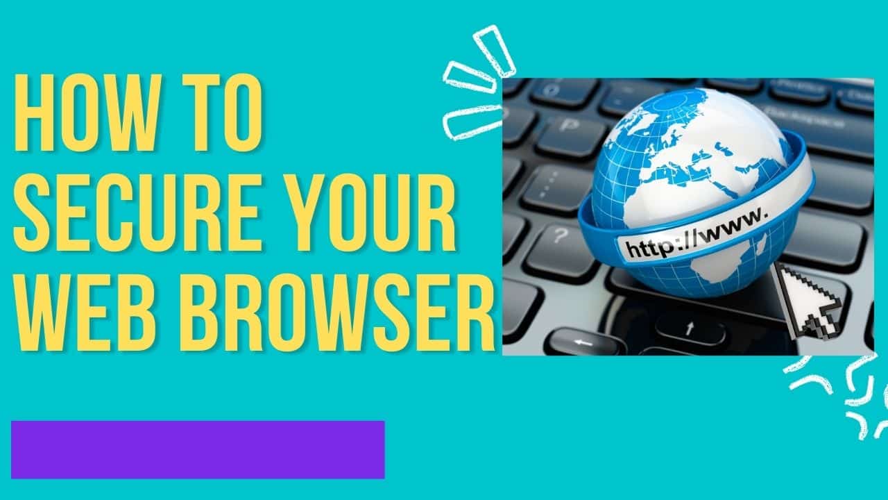 How To Secure Your Web Browser Yellow Text